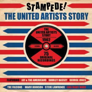 V.A. - Stampede ! :The United Artist Story 1962